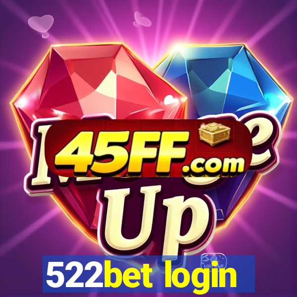 522bet login